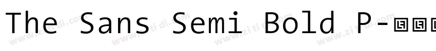 The Sans Semi Bold P字体转换